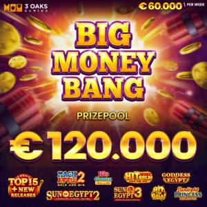 € 120,000 Tournament Big Money Bang